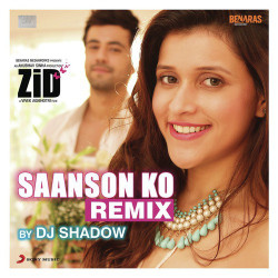 Unknown Saanson Ko (Remix By DJ Shadow) [Zid]